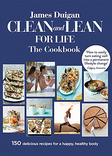 Clean and Lean for Life: The Cookbook