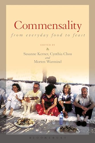 Commensality: From Everyday Food to Feast