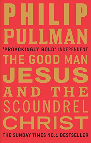 The Good Man Jesus and the Scoundrel Christ