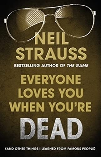 Everyone Loves You When You're Dead