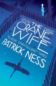 The Crane Wife 