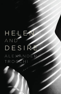 Helen And Desire 