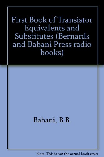 First Book of Transistor Equivalents and Substitutes
