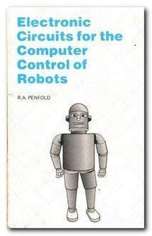 Electronic Circuits for the Computer Control of Robots