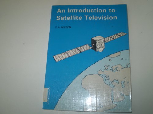 An Introduction to Satellite Television