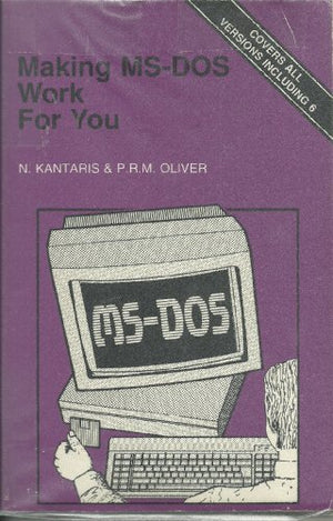 Making MS-DOS Work for You
