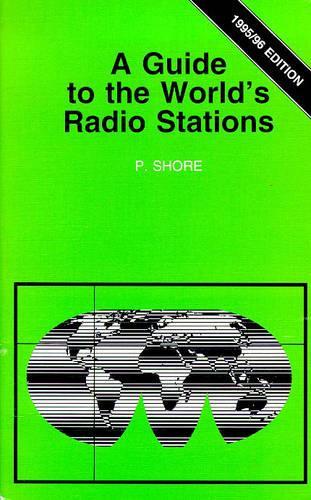 A Guide to the World's Radio Stations