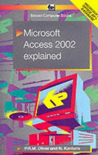 Microsoft Access 2002 Explained