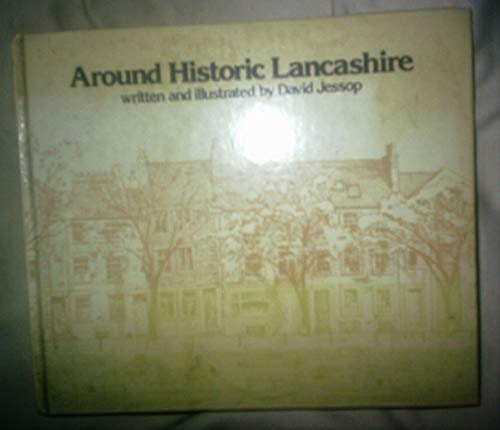 Around Historic Lancashire