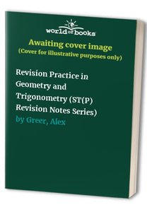 Revision Practice in Geometry and Trigonometry 