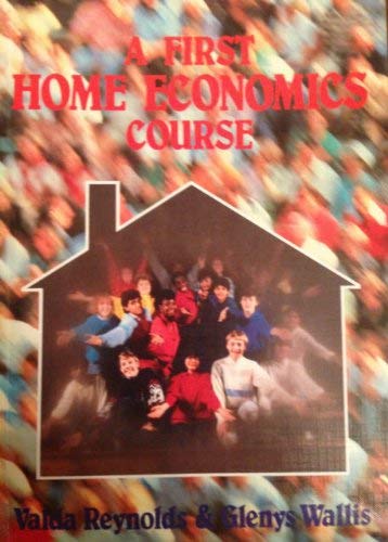 A First Home Economics Course