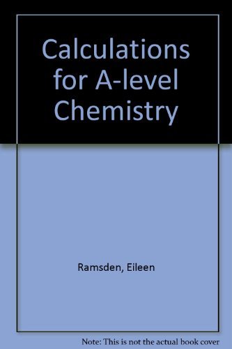 Calculations for A-level Chemistry
