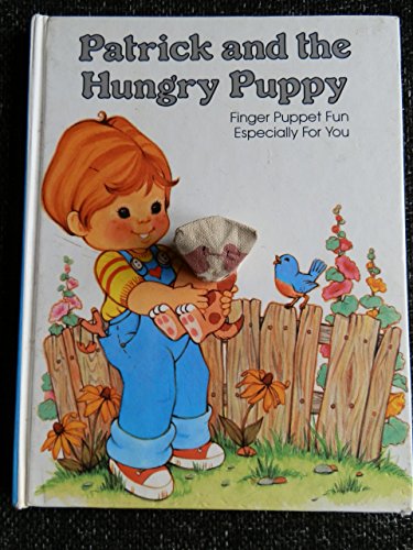 Patrick and the Hungry Puppy
