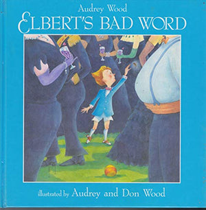 Elbert's Bad Word