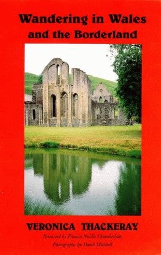 Wanderings in Wales and the Borderland