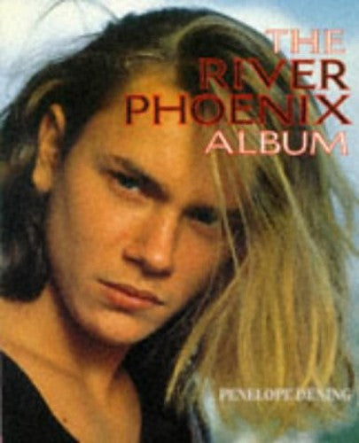 The River Phoenix Album