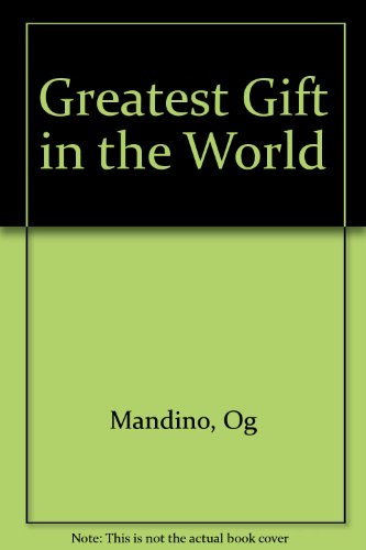 Greatest Gift in the World
