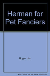 Herman for Pet Fanciers 