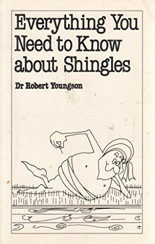Everything You Need to Know About Shingles