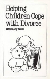 Helping Children Cope with Divorce 