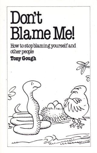 Don't Blame Me!