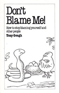Don't Blame Me! 