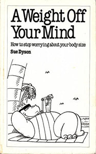 A Weight Off Your Mind 