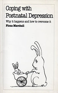 Coping with Post-natal Depression 