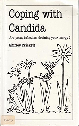 Coping with Candida
