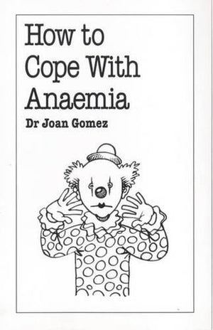 How to Cope with Anaemia