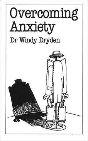 Overcoming Anxiety
