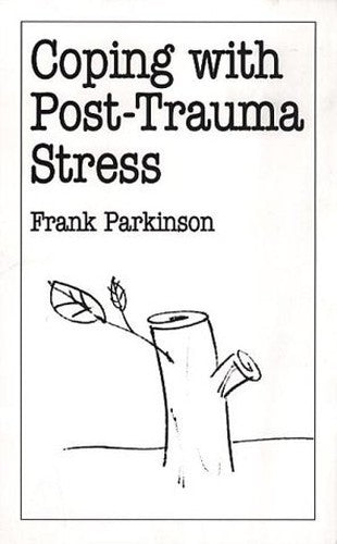 Coping with Post-trauma Stress