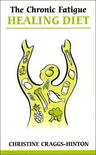 The Chronic Fatigue Healing Diet
