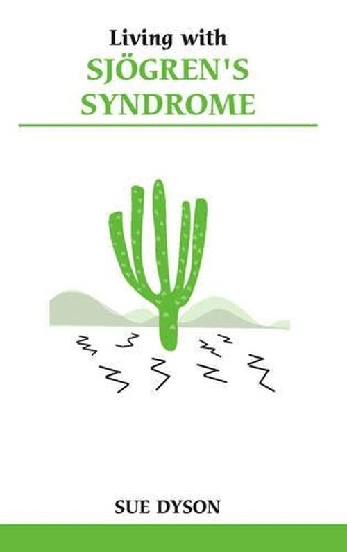 Living with Sjogrens Syndrome
