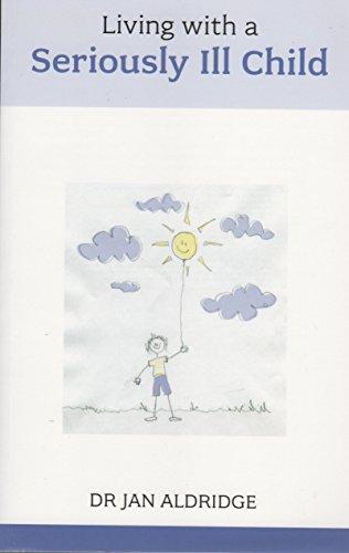 Living with a Seriously Ill Child