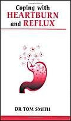 Coping with Heartburn and Reflux