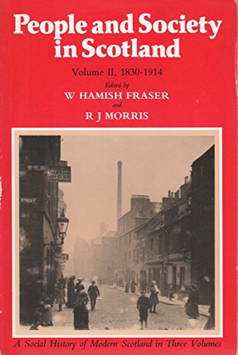 People and Society in Scotland: 1830-1914 v. 2