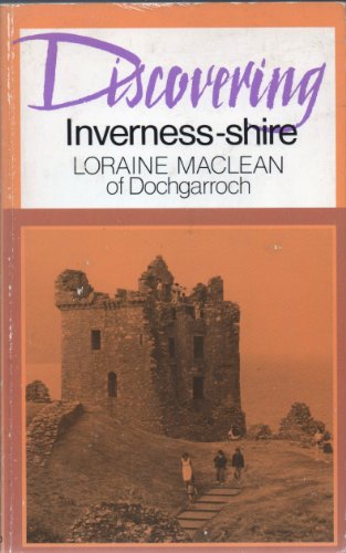 Discovering Inverness-shire