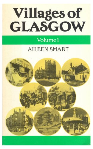 Villages of Glasgow: v. 1