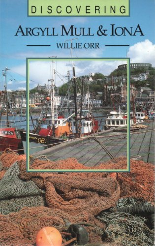 Discovering Argyll, Mull and Iona