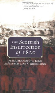 The Scottish Insurrection of 1820 