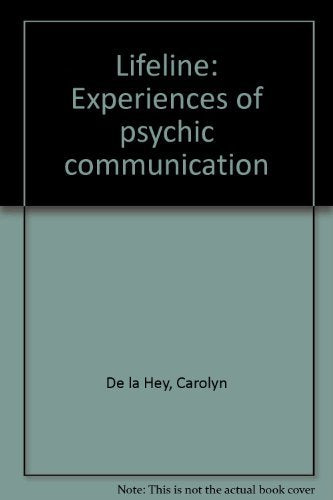 Lifeline: Experiences of psychic communication