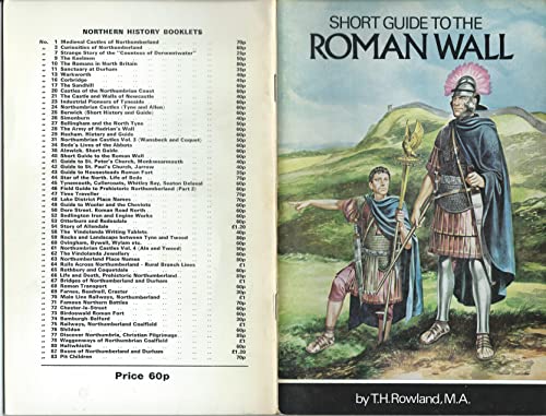 A Short Guide to the Roman Wall