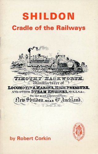 Shildon, Cradle of the Railways