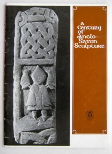A century of Anglo-Saxon sculpture