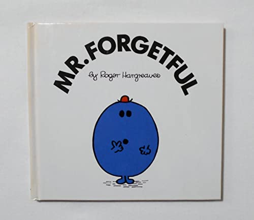 Mr. Forgetful