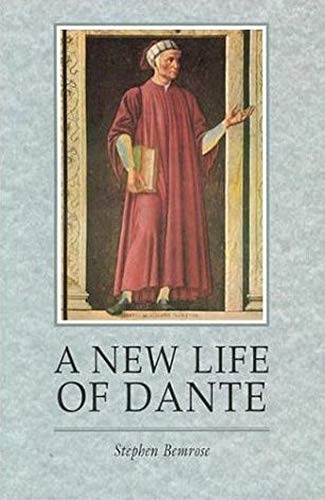 A New Life Of Dante