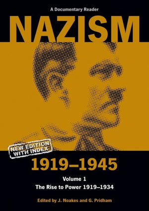 Nazism 1919–1945 Volume 1