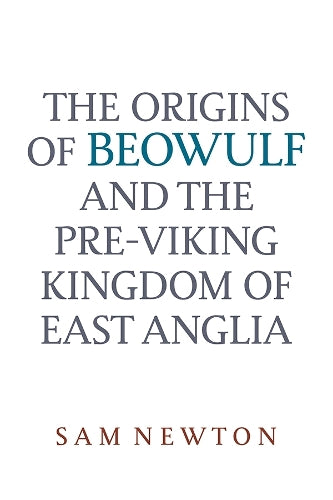 The Origins of Beowulf