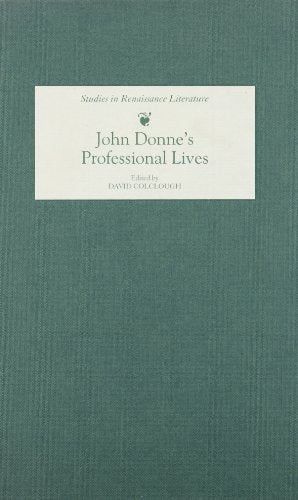 John Donne's Professional Lives